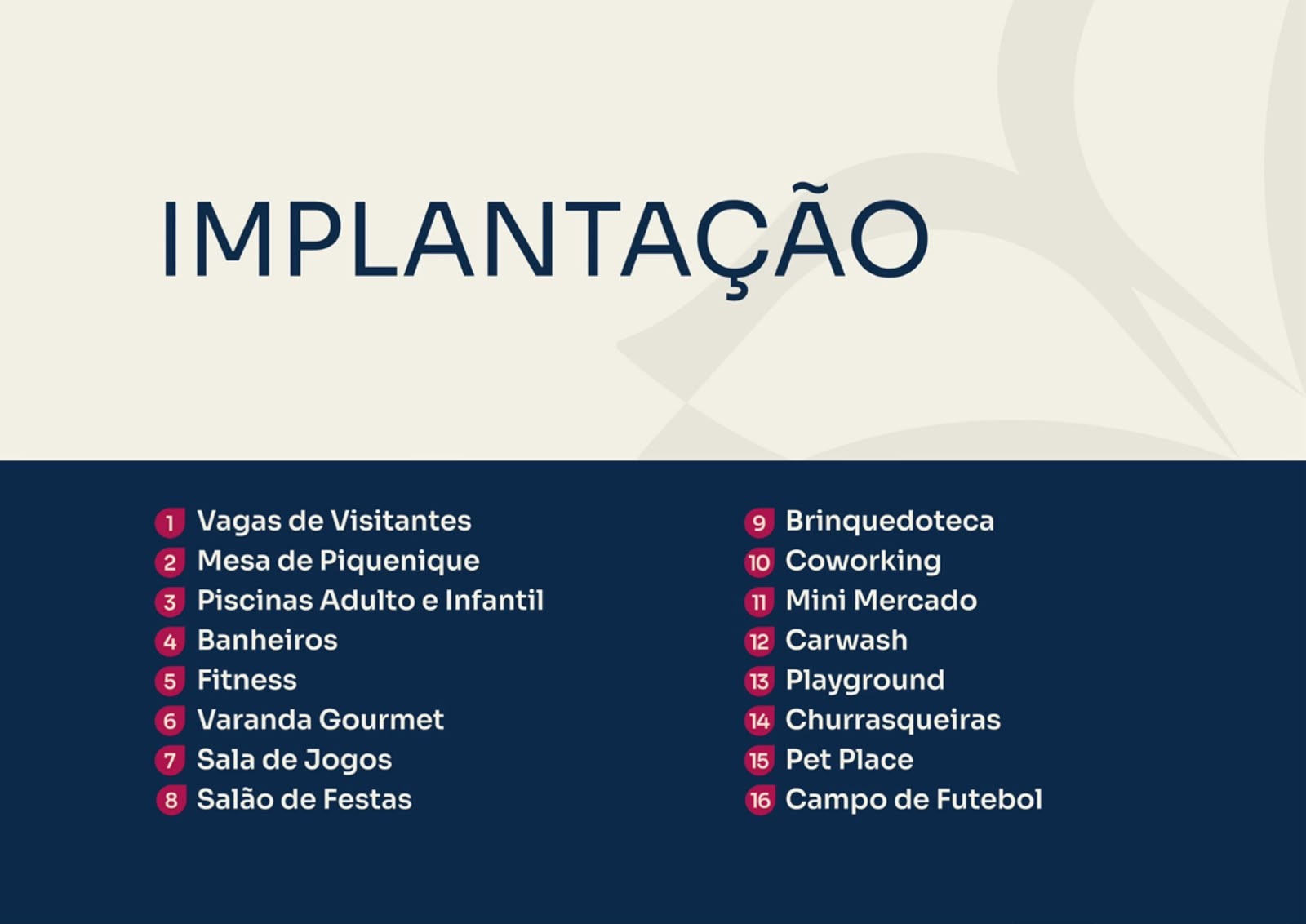 Implantação e itens do condomínio Porto Bougainville